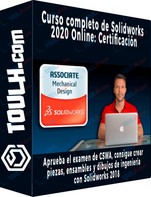 Curso completo de Solidworks 2020 Online Certificación CSWA
