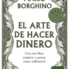 El Arte de Hacer Dinero