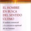 El hombre en Busca de Sentido