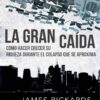 La Gran Caída