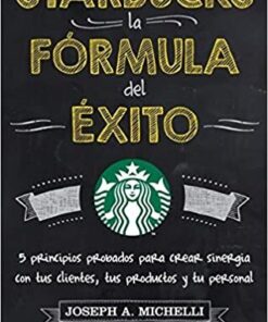 Starbucks la fórmula del éxito