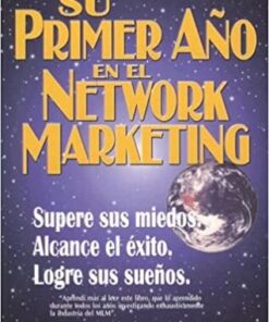 Su Primer Año En El Network Marketing