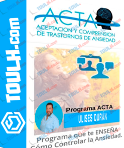 Programa ACTA - Aceptación y Comprensión de Trastornos de Ansiedad