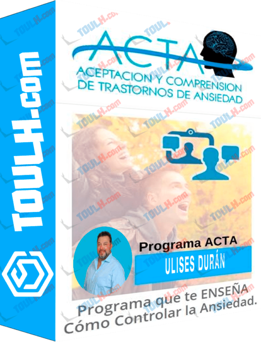 Programa ACTA - Aceptación y Comprensión de Trastornos de Ansiedad